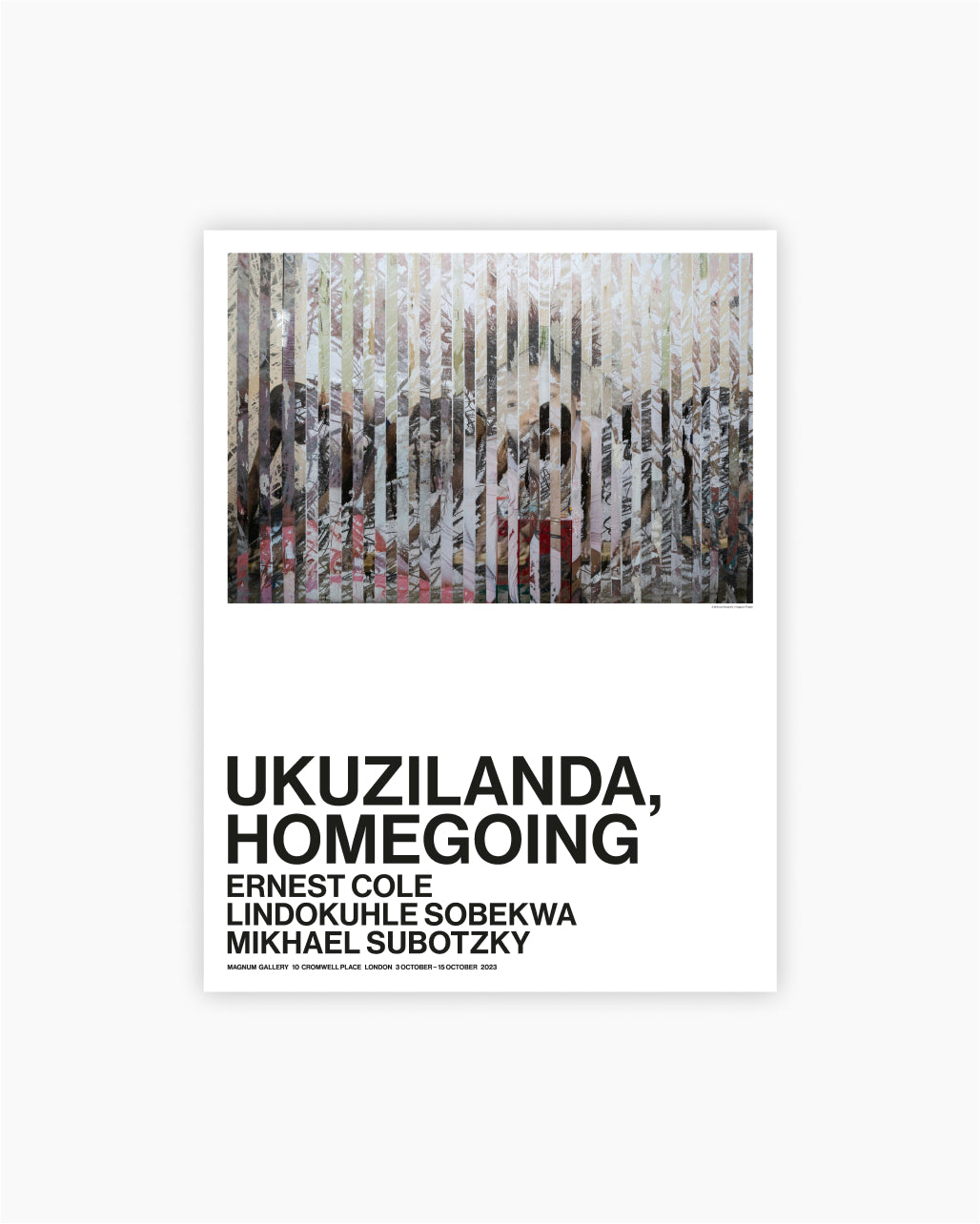 Magnum Exhibition Poster: Ukuzilanda, Homegoing