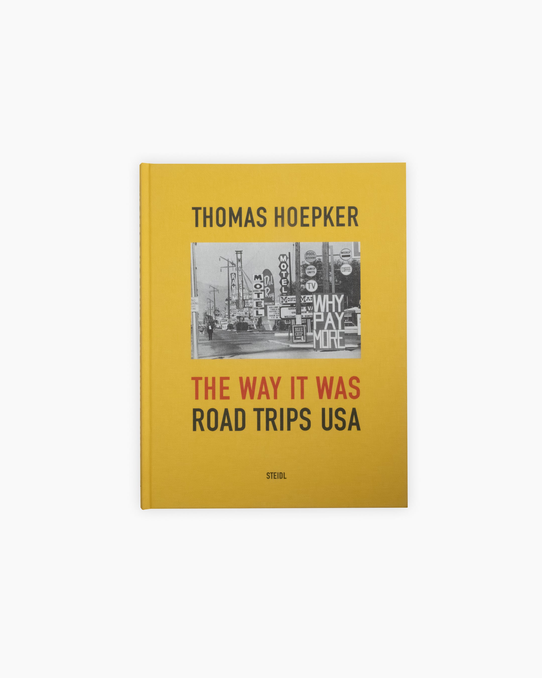 The Way It Was: Road Trips USA