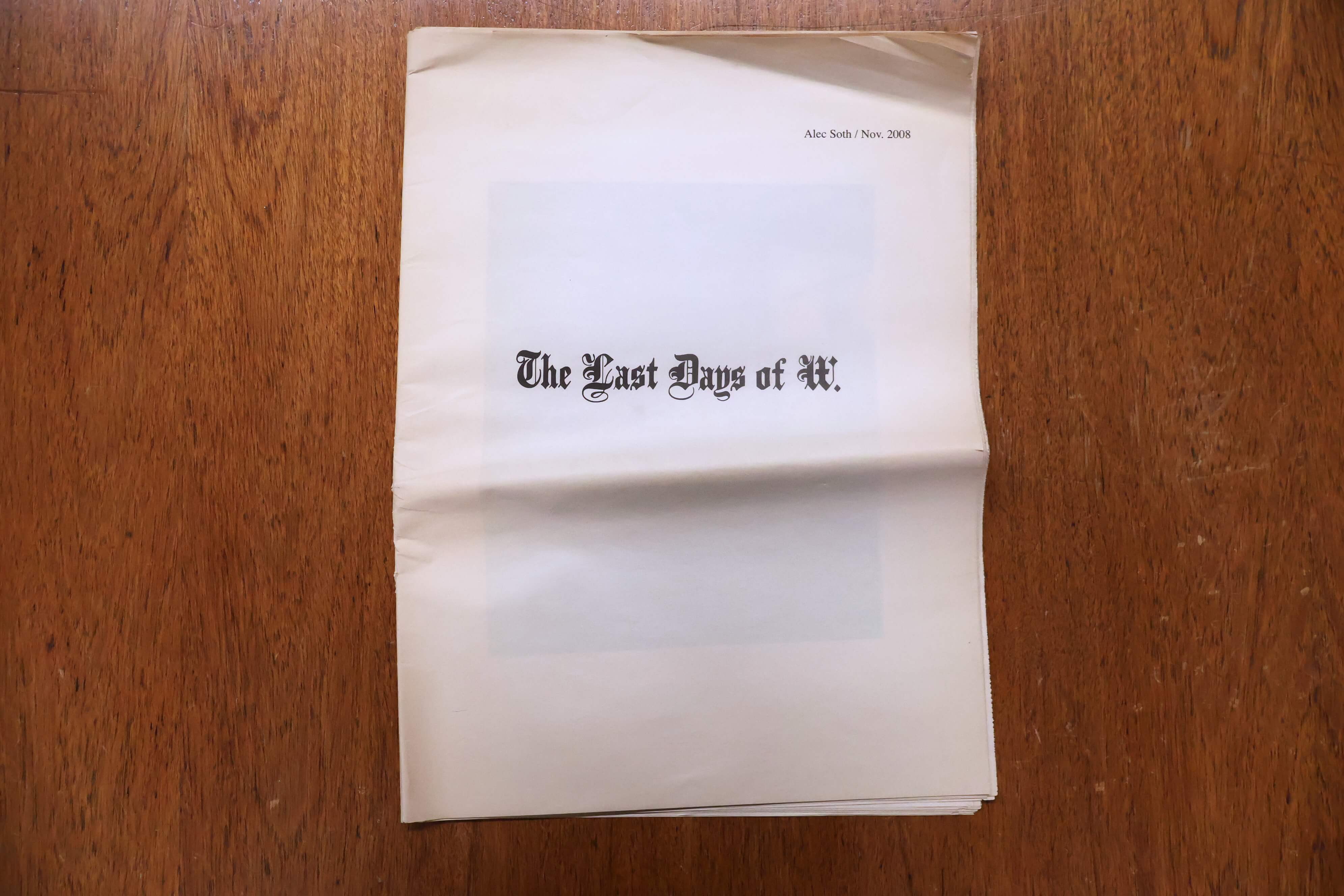 Last Days of W (Library Copy)